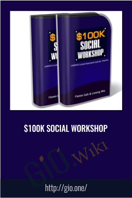 $100k Social Workshop - Anonymously
