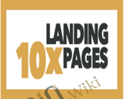 10x Landing Pages - Copy Hackers