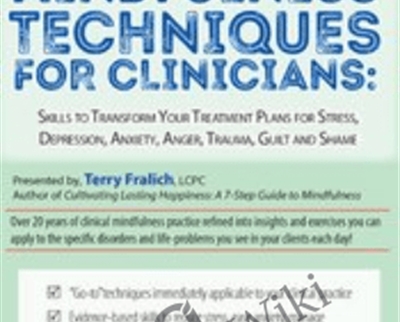 15 Must-Have Mindfulness Techniques for Clinicians-Skills to Transform Your Treatment Plans for Stress