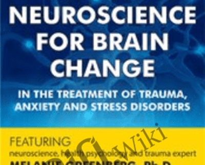 2-Day Applied Neuroscience for Brain Change in the Treatment of Trauma