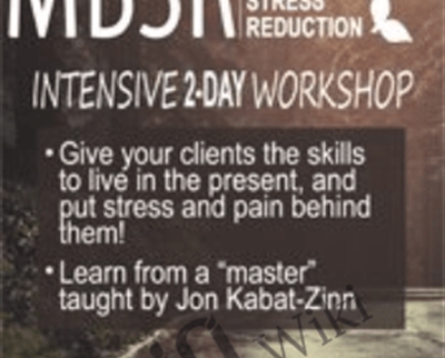 2-Day Certificate Course-MBSR-Mindfulness Based Stress Reduction - Elana Rosenbaum