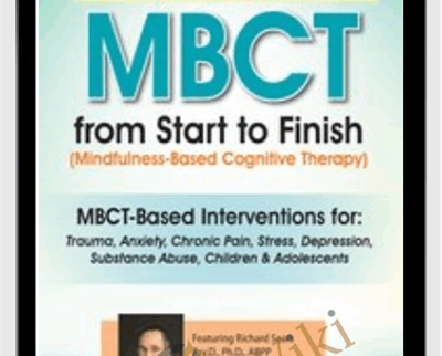 2-Day Experiential Course-MBCT From Start to Finish - Richard Sears