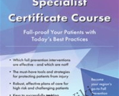 2-Day-Fall Prevention Specialist Certificate Course-Fall-proof Your Patients with Today's Best Practices  - Michel Janet (Shelly) Denes
