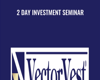 2 Day Investment Seminar - VectorVest