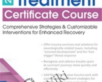 2-Day-Trauma Treatment Certificate Course-Comprehensive Strategies and Customizable Interventions for Enhanced Recovery - Robert Lusk