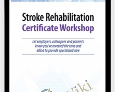 2-Day-Stroke Rehabilitation Certificate Workshop - Benjamin White
