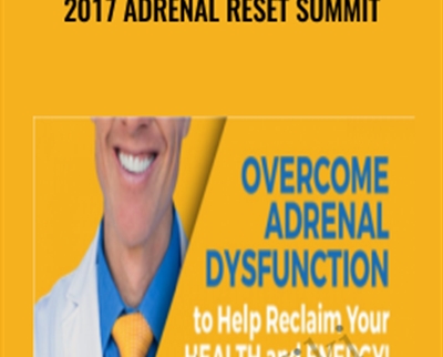 2017 Adrenal Reset Summit - Dr. Alan Christianson