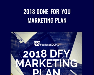 2018 Done-For-You Marketing Plan - Ben Adkins