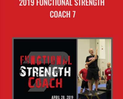 2019 Functional Strength Coach 7 - Michael Boyle