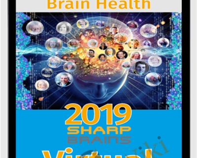 2019 SharpBrains Virtual Summit-The Future of Brain Health (May 7-9th) - Anonymously