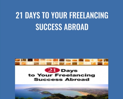 21 Days to Your Freelancing Success Abroad - Winton Churchill