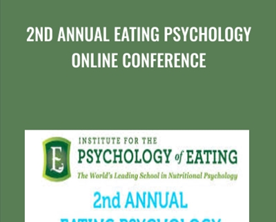 2nd Annual Eating Psychology Online Conference - Marc David