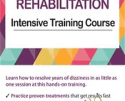 3-Day-Vestibular Rehabilitation Intensive Training Course - Jamie Miner