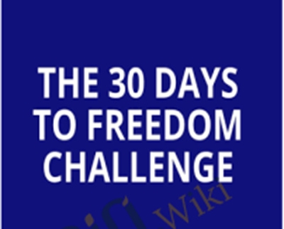 30 Days To Freedom Challenge - Tom Glover