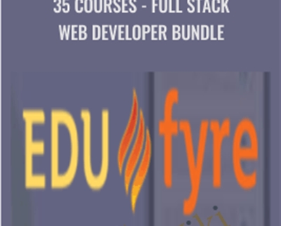 35 Courses-Full Stack Web Developer Bundle - Edufyre