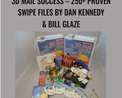 3D Mail Success-25 and PROVEN SWIPE FILES - Dan Kennedy and Bill Glaze