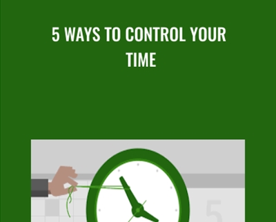5 Ways to Control Your Time - Chris Croft