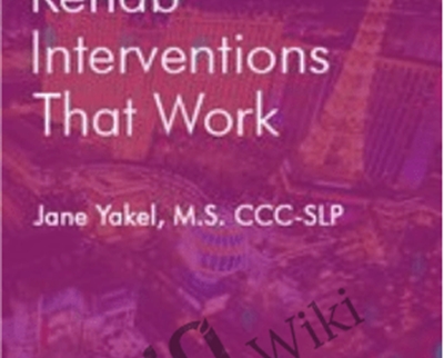 50 Cognitive Rehab Interventions That Work - Jane Yakel