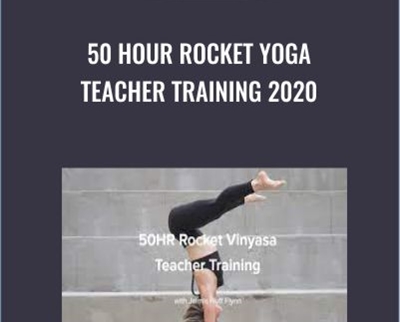 50 Hour Rocket Yoga Teacher Training 2020 - Jaimis Huff Flynn