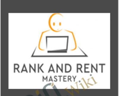 6 Week Accelerator - Rank and Rent Mastery