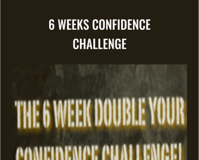 6 Weeks Confidence Challenge - Stephan Erdman