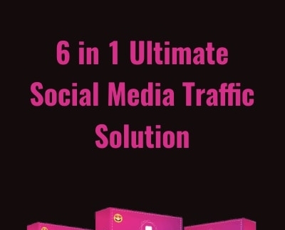 6 in 1 Ultimate Social Media Traffic Solution - SocialDaddy