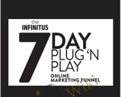 7 Day Plug and Play Funnel - Infinitus