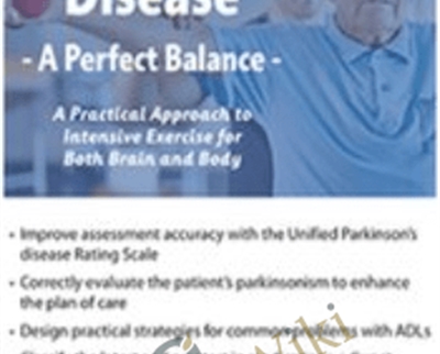 Parkinsons Disease-A Perfect Balance: A Practical Approach to Intensive Exercise for Both Brain and Body - Kara Doctor