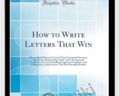 How To Write Letters That Win - A. W. Shaw