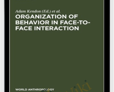 Face to Face Interactions - Adam Kendon