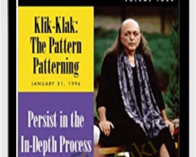 Klik-Klak: The Pattern Patterning and Persist in the In-Depth Process - Adi Da