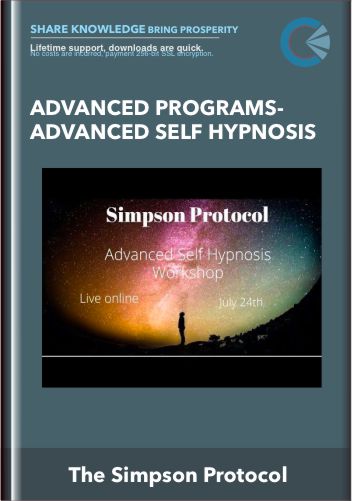 Advanced Programs -  Advanced Self Hypnosis  -  The Simpson Protocol
