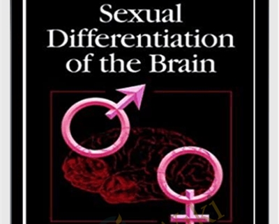 Sexual Differentiation of the Brain - Akira Matsumoto