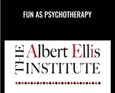 Fun As Psychotherapy - Albert Ellis