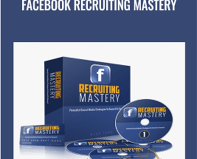 Facebook Recruiting Mastery - Alex Ford