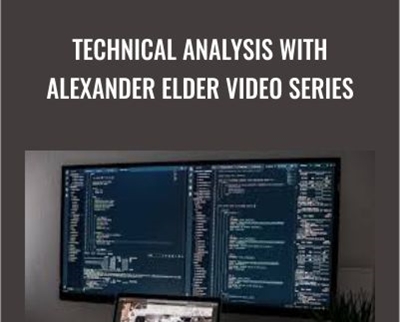 Technical Analysis With Alexander Elder Video Series - Alexander Elder