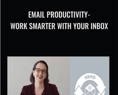 Email Productivity - Work Smarter with Your Inbox - Alexandra Samuel