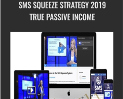 SMS Squeeze Strategy 2019 True Passive Income - Amanda Dobson