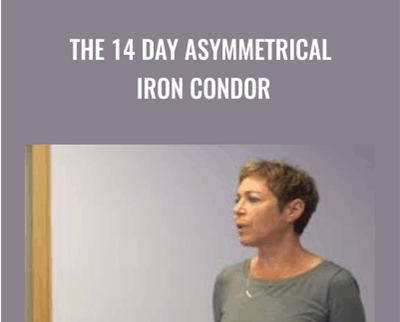 SMB-The 14 Day Asymmetrical Iron Condor - Amy Meissner