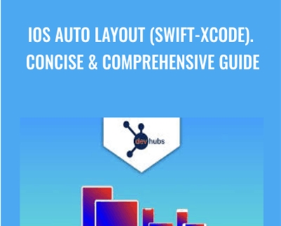 iOS Auto Layout (Swift-Xcode). Concise and Comprehensive Guide - Andi Setiyadi