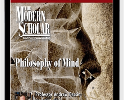 Philosophy Of Mind-The Modern Scholar - Andrew Pessin