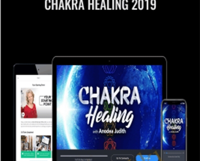 Chakra Healing 2019 - Anodea Judith