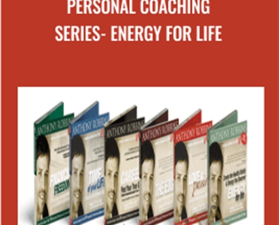 Personal Coaching Series- ENERGY FOR LIFE - Anthony Robbins
