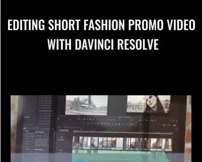 Editing short fashion promo video with DaVinci Resolve - Anton Khumala