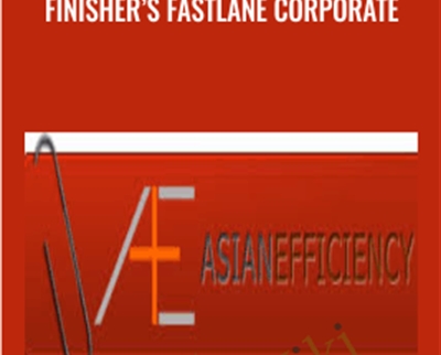 Finishers Fastlane Corporate - Asian Efficiency