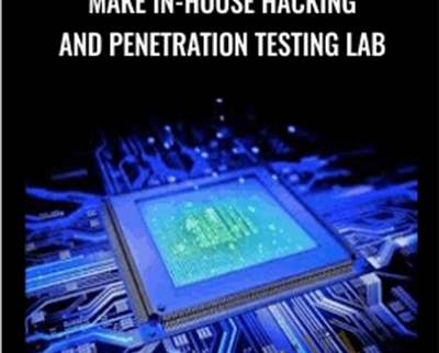 Make in-house Hacking and Penetration testing Lab - Atul Tiwari
