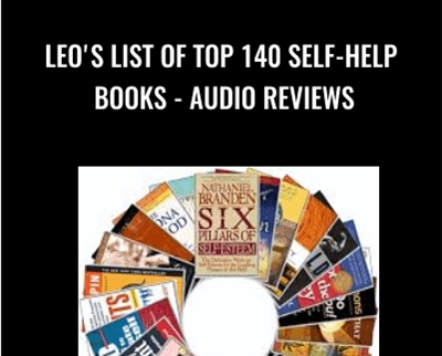 Leos List of Top 140 Self-Help Books -Audio Reviews - Leo