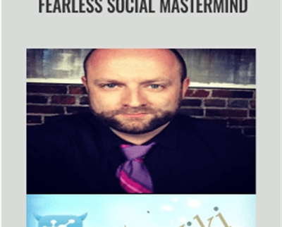 Fearless Social Mastermind - Ben Adkins