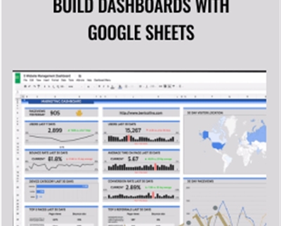 Build Dashboards With Google Sheets - Ben Collins