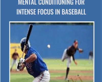 Mental Conditioning for Intense Focus in Baseball - Ben Strack and Wes Sime